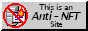 A button that reads 'this is an anti-NFT site'