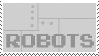 A stamp of a grey robot like plating reading 'robots' with a little heart.